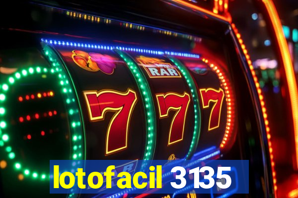 lotofacil 3135