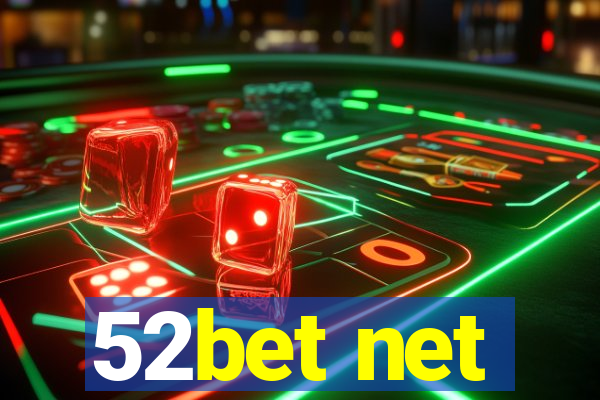 52bet net