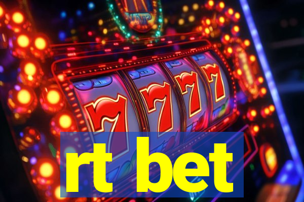 rt bet