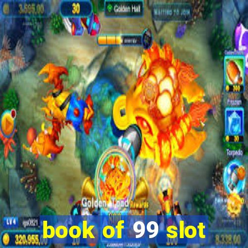 book of 99 slot