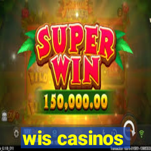 wis casinos