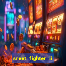 sreet fighter ii the world warrior slot