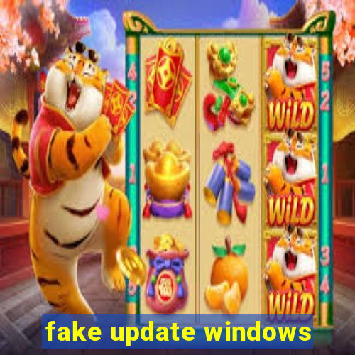 fake update windows