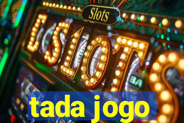 tada jogo