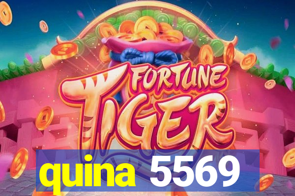 quina 5569