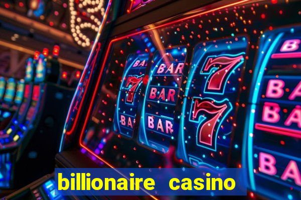 billionaire casino 100 free spins