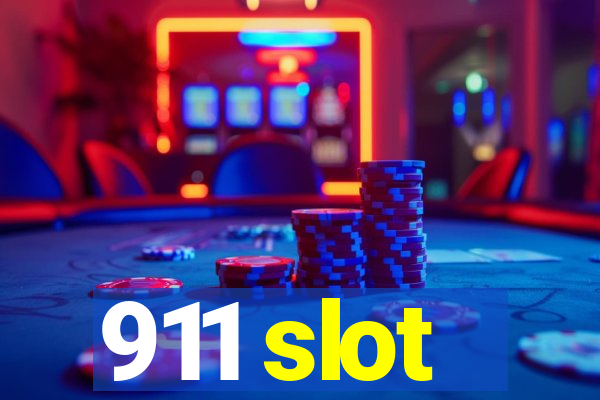 911 slot