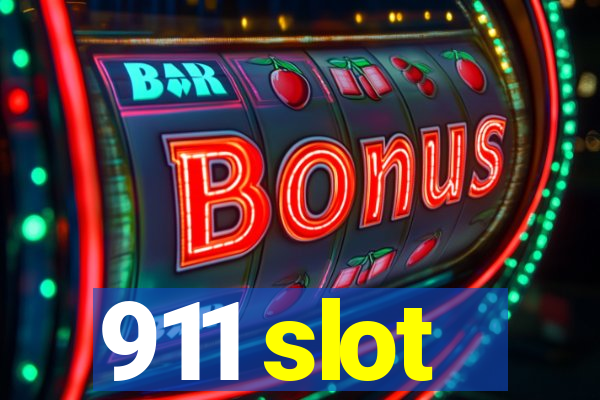 911 slot