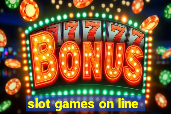 slot games on line