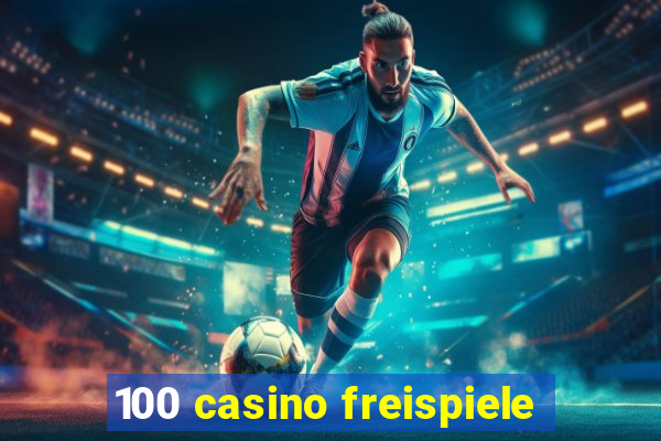 100 casino freispiele