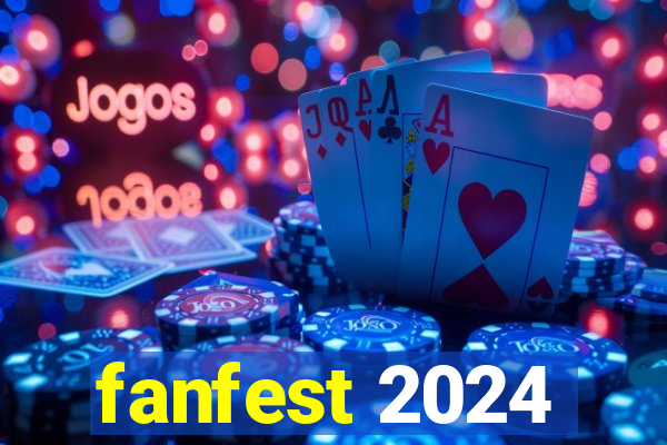 fanfest 2024