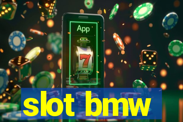 slot bmw