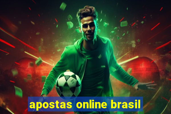 apostas online brasil