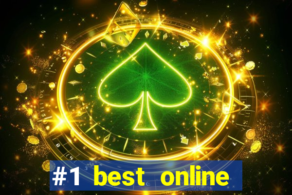 #1 best online casino reviews