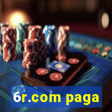 6r.com paga