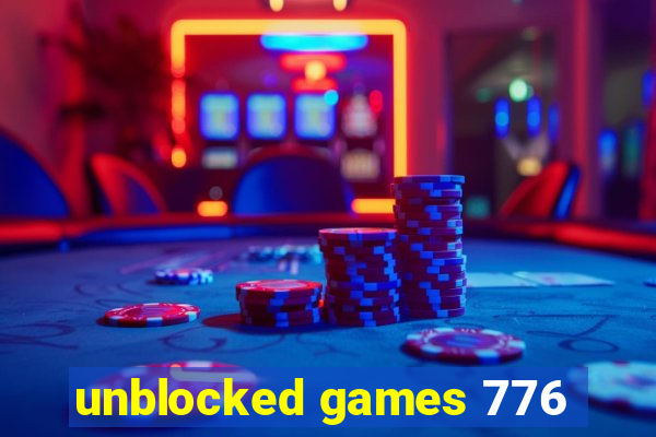 unblocked games 776