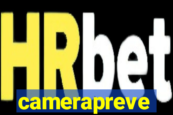 camerapreve