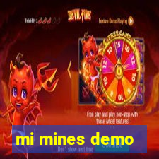 mi mines demo