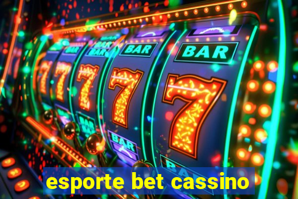 esporte bet cassino