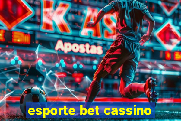 esporte bet cassino