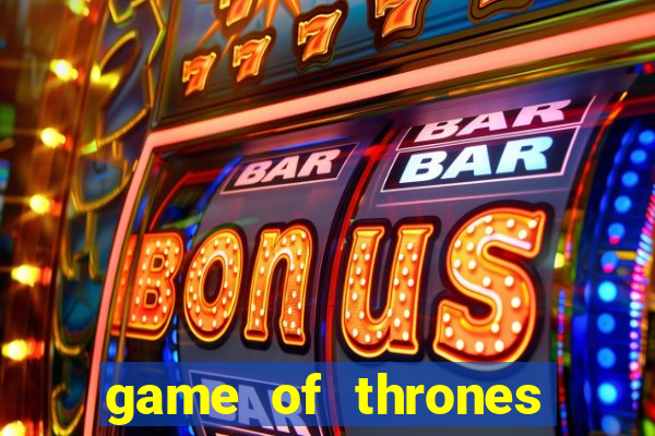 game of thrones 243 win ways slot review