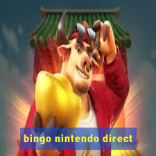 bingo nintendo direct