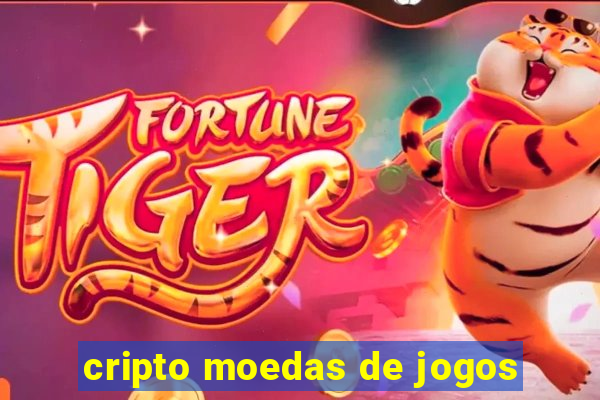 cripto moedas de jogos