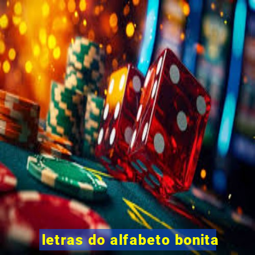 letras do alfabeto bonita