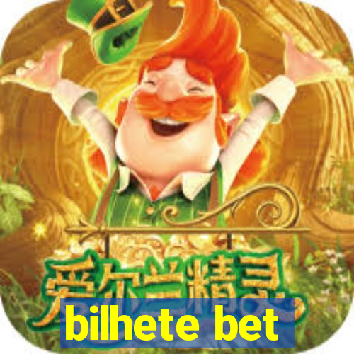 bilhete bet