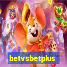 betvsbetplus