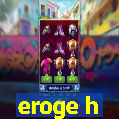 eroge h