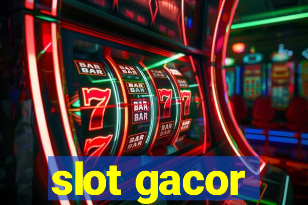 slot gacor