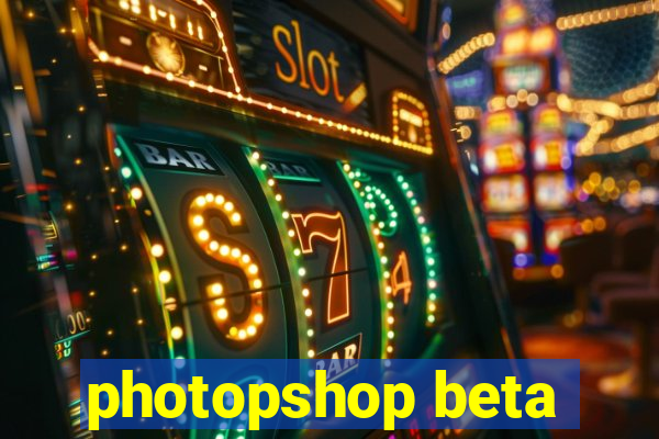 photopshop beta