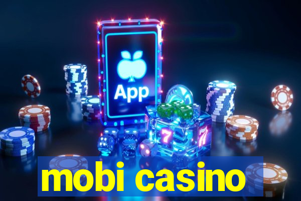 mobi casino