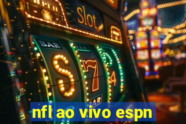 nfl ao vivo espn