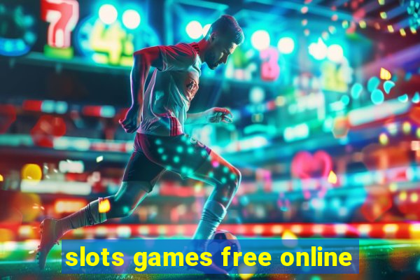 slots games free online