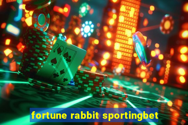 fortune rabbit sportingbet