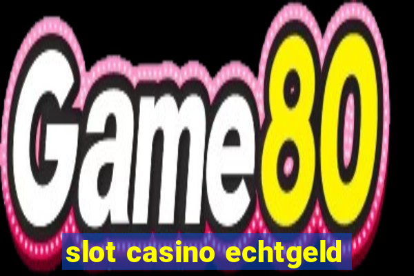 slot casino echtgeld