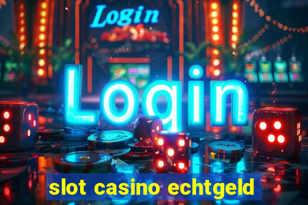 slot casino echtgeld