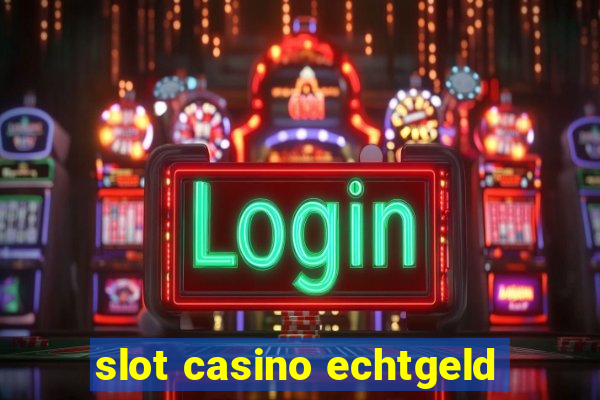 slot casino echtgeld