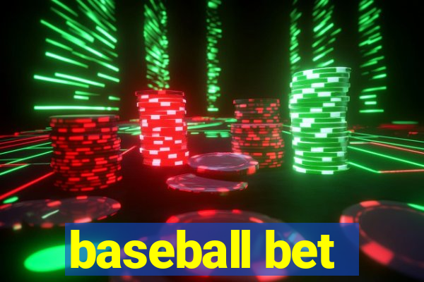 baseball bet