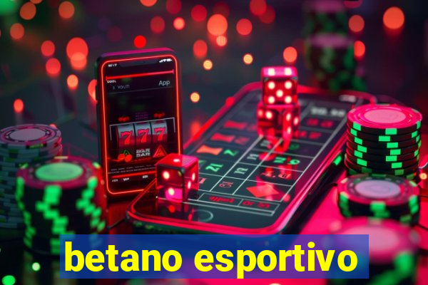 betano esportivo