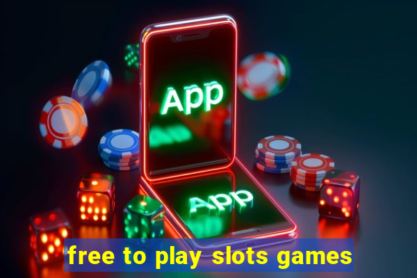 free to play slots games