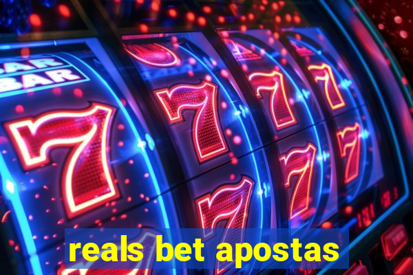 reals bet apostas