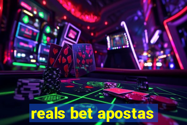 reals bet apostas