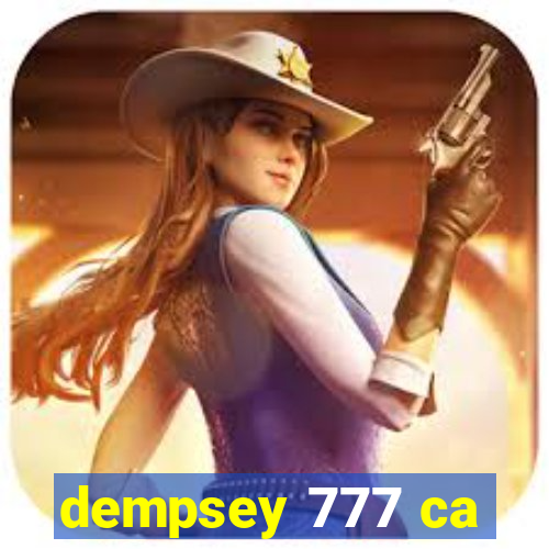 dempsey 777 ca