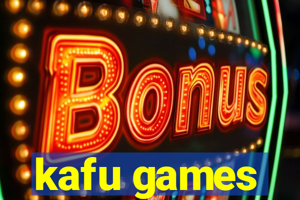 kafu games