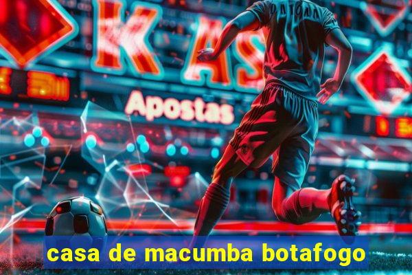 casa de macumba botafogo