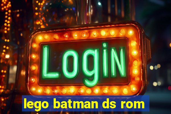 lego batman ds rom