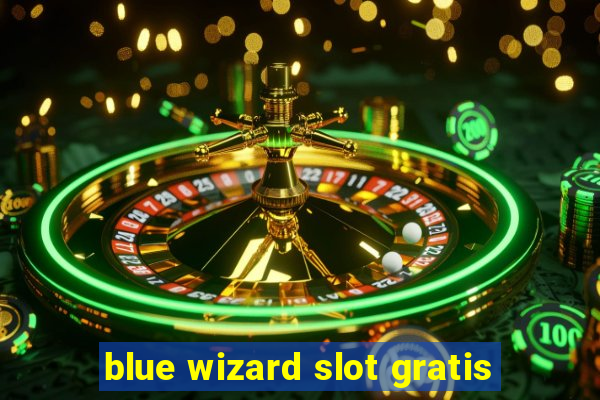 blue wizard slot gratis